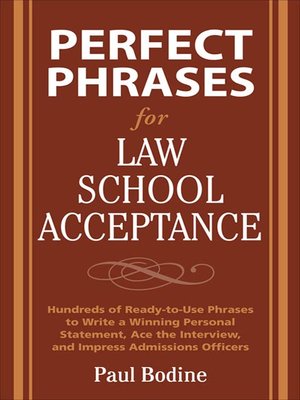 Perfect Phrases for Law School Acceptance - ebook